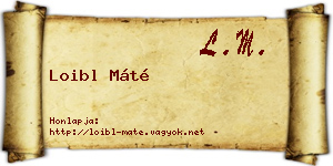 Loibl Máté névjegykártya